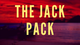 THE JACK PACK!